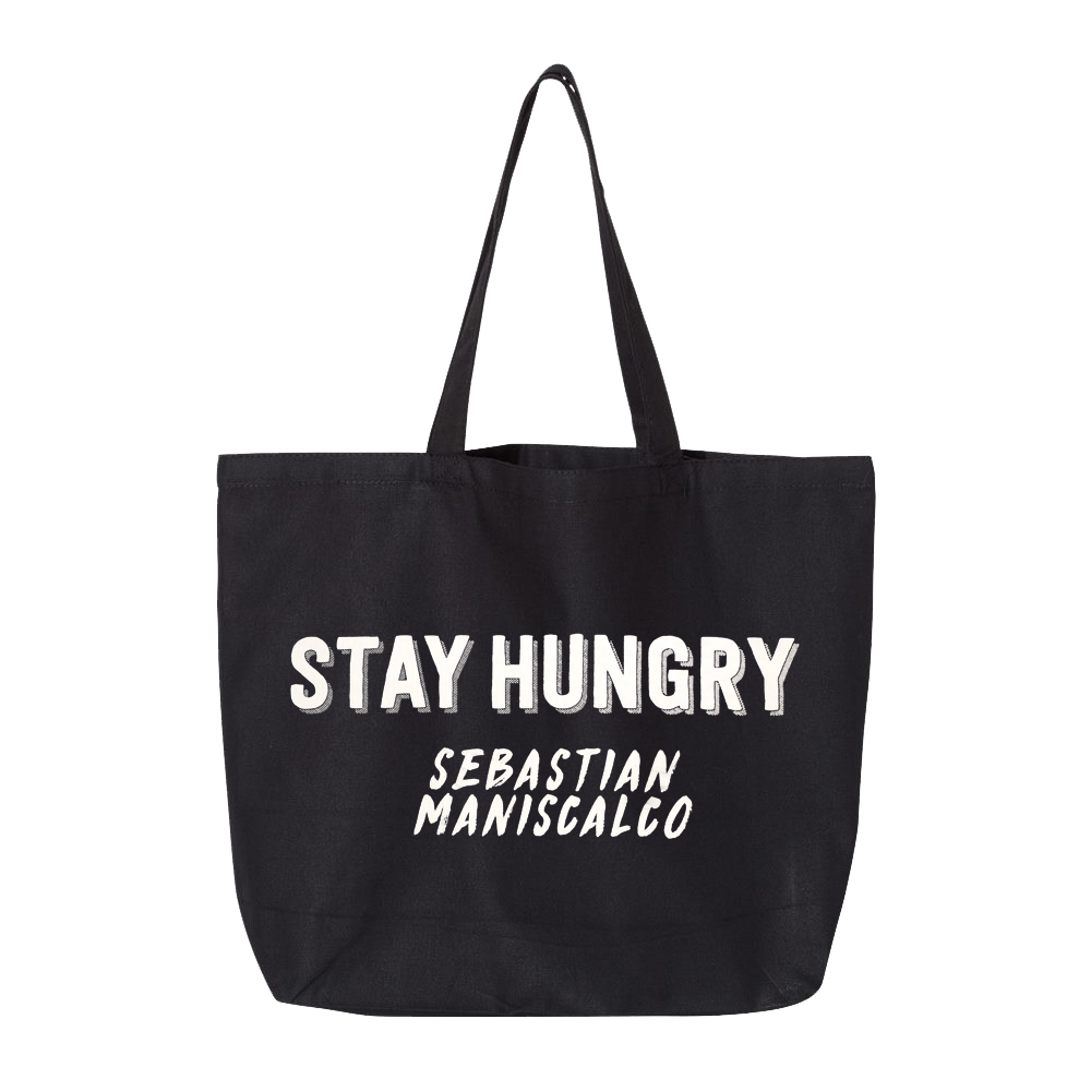 Stay Hungry Tote Bag