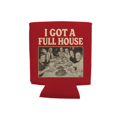 Full House Koozie
