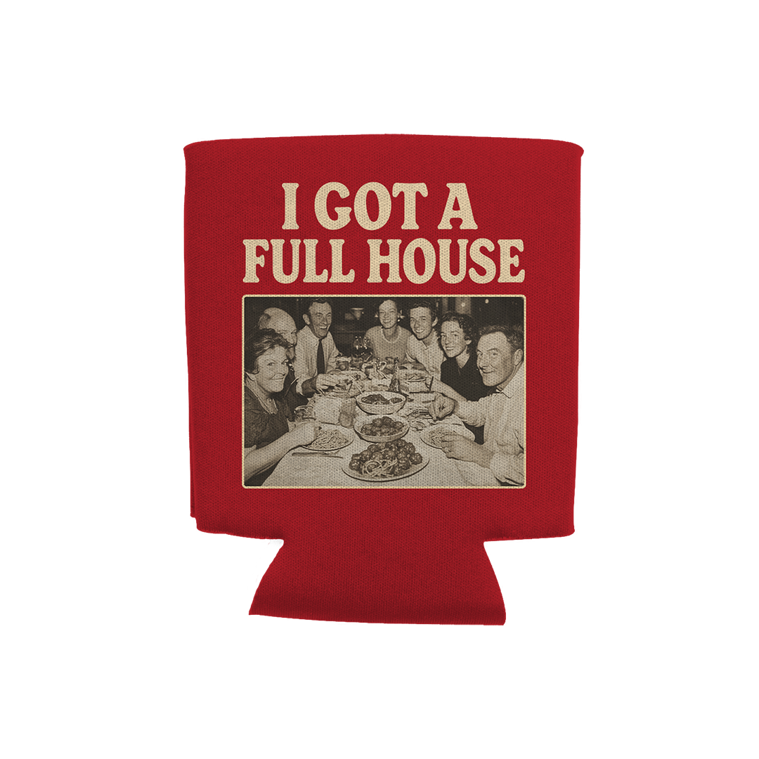 Full House Koozie