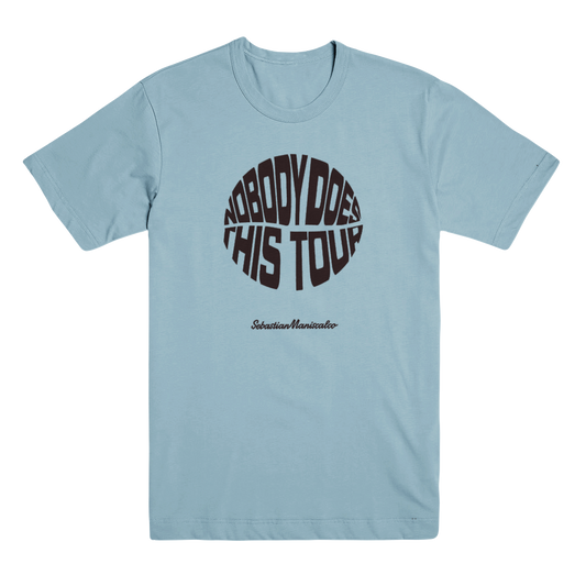 Nobody Does This Tour T-Shirt - Light Blue